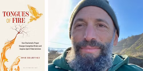 Joshua Brahinsky- Tongues of Fire