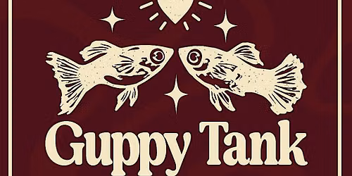 Guppy Tank