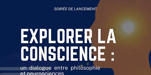 Explorer la conscience : un dialogue entre philosophie et neurosciences