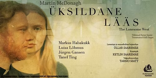 \u00dcKSILDANE L\u00c4\u00c4S Martin McDonagh \/ Viimast korda!