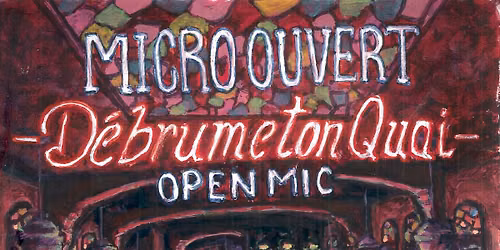 Micros ouvert - D\u00e9brume ton Quai