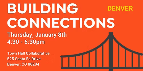 January Building Connections Networking Event (Denver)