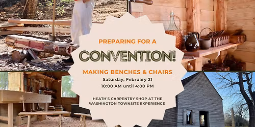Preparing for a Convention: Making Benches and Chairs