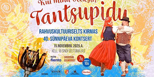 RKS Kirmas 40! "Kui mina oleksin tantsupidu..."