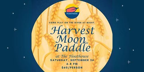 Petaluma River Full Moon Paddle (Harvest Moon!) 