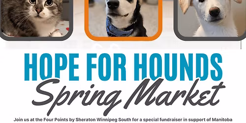 Hope for Hounds Spring Market 