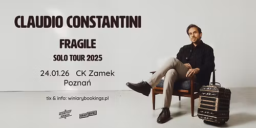 CLAUDIO CONSTANTINI \/ 24.01.26 \/ CK Zamek, Pozna\u0144