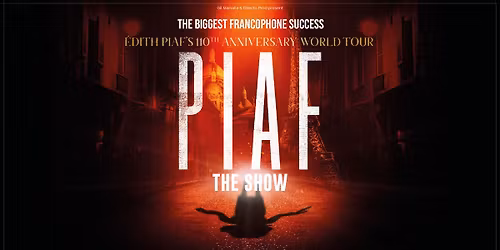 PIAF ! THE SHOW - DUISBURG