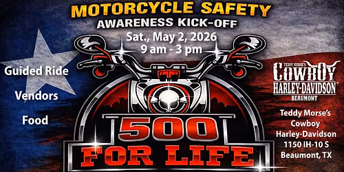 Motorcycle Safety Awareness & 500 For Life