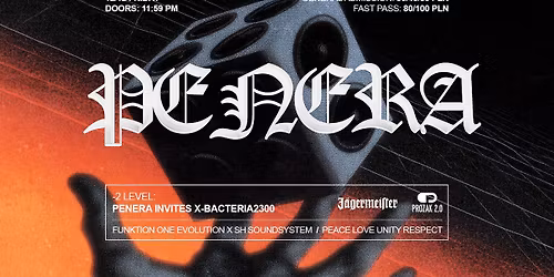 PENERA invites X-BACTERIA2300 | Prozak 2.0