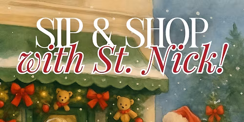 Sip & Shop with St. Nick