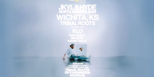 Tribal Roots presents JYKL & HYDE w\/special guest Klo