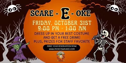 Scare-E-oke Party at Mickey's in Waukee!