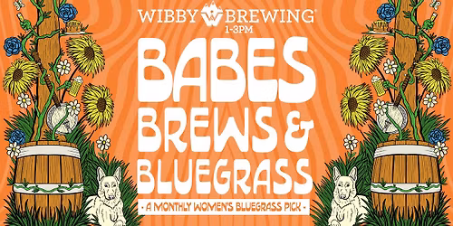 Babes, Brews, & Bluegrass: A Monthly Bluegrass Pick for the Ladies