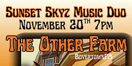 Sunset Skyz Music Duo @The Other Farm Brewery BoyertownPA 7pm