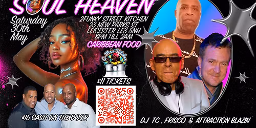 SOUL HEAVEN LEICESTER MAY 26 EDITION