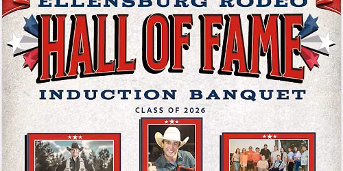 Ellensburg Rodeo Hall of Fame 2026 Induction Banquet