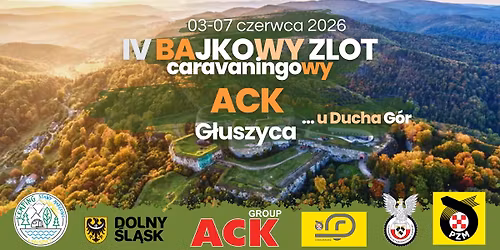 IV Bajkowy Zlot Caravaningowy ACK