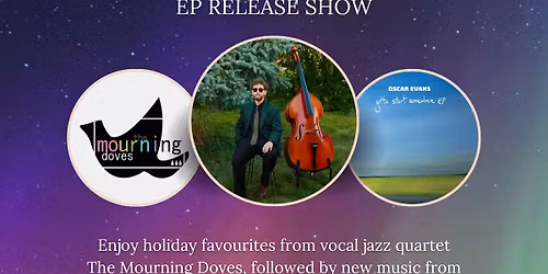 Oscar Evans - Gotta Start Somewhere - EP Release Show