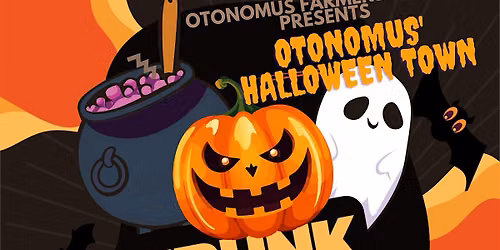 Otonomus' Halloween Town 2 Day Event