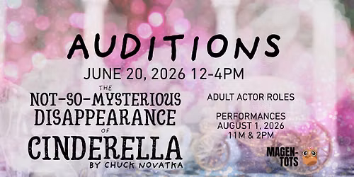 Auditions - The Not-So-Mysterious Disappearance of Cinderella
