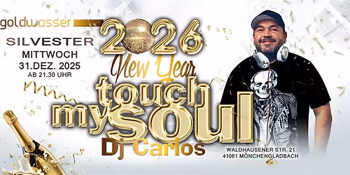 \u2605 Touch my Soul - Silvester 2025 - Welcome 2026 \u2605