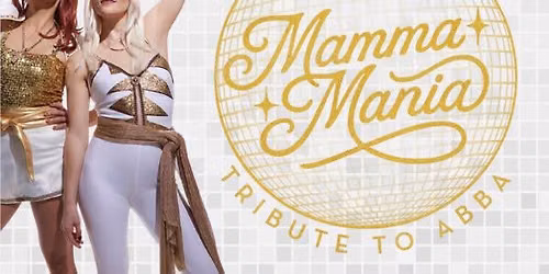 Mamma Mania \u2013 The American ABBA Tribute