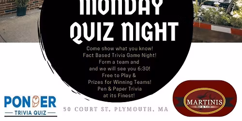 Monday Trivia Night Martini's in Plymouth, MA