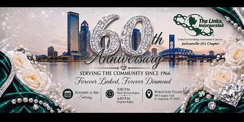 The Links Incorporated, Inc. Jacksonville (FL) Chapter - 60th Anniversary