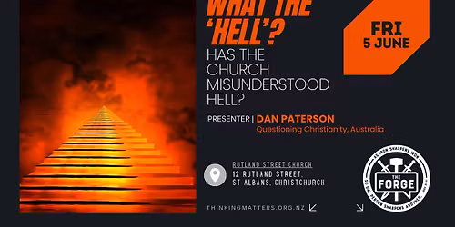 WHAT IN 'HELL'? \u2013 Dan Paterson | Christchurch The Forge
