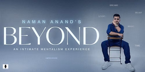 Beyond by Naman Anand