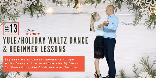 Yule Saturday Afternoon Waltz - Dance Party & Beginner Lessons!