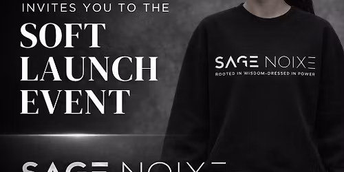 SAGE Noixe Soft Launch