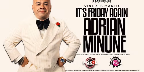 It's Friday Again - Adrian Minune & Local Artists