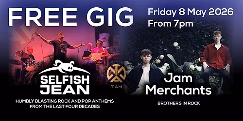 Selfish Jean + Jam Merchants  (Live at TAM)+ Karaoke After-Party