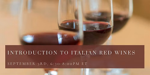 Introduction to Italian Red Wines
