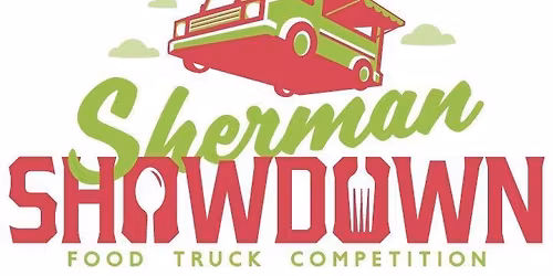 Sherman Showdown Food Truck Competition 2026