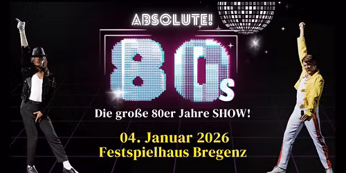 Absolute 80s - die gro\u00dfe 80er Jahre Show