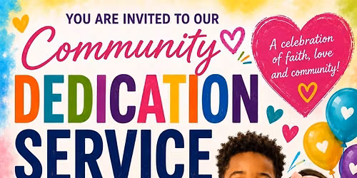Community Dedication Service