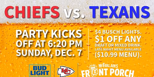 Chiefs vs. Texans Watch Party at McFarlain's Front Porch