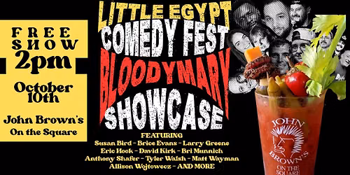 Little Egypt Comedy Fest Showcase at John Browns On The Square