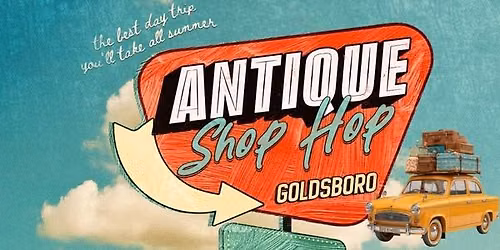 Goldsboro's First Antique Shop Hop | A Day Trip Back In Time