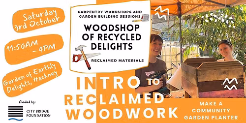 Intro to Reclaimed Woodworking: Build a Garden Planter!
