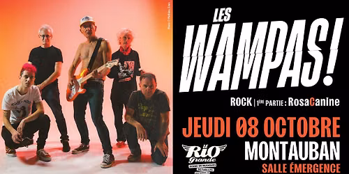 Concert ROCK avec LES WAMPAS | RosaCanine @ \u00c9MERGENCE - Montauban