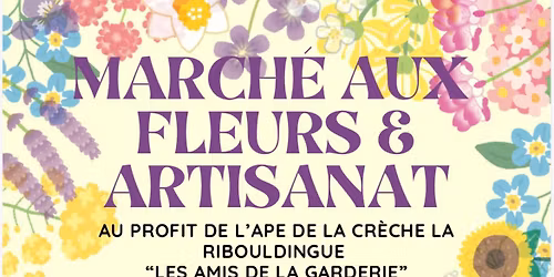 March\u00e9 aux fleurs & Artisanat 