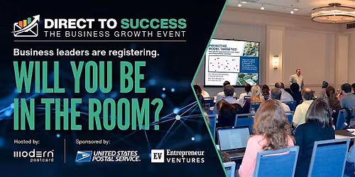 Direct To Success: The Business Growth Event in San Francisco, CA