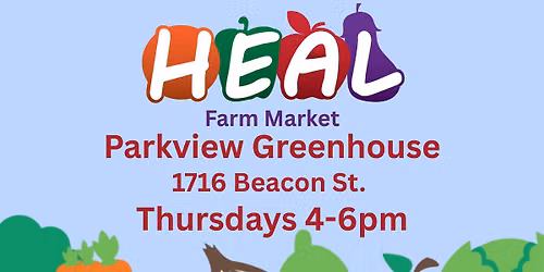 Thursday: HEAL Farm Market