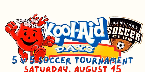 Kool-Aid Days | 5v5 Soccer Tournament