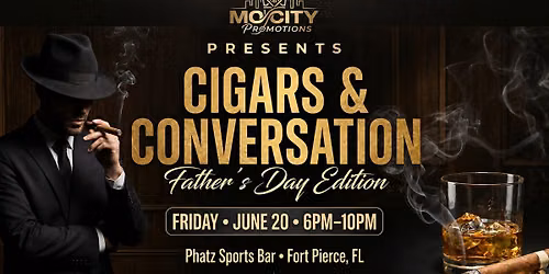 Cigars & Convo - Father's Day Edition