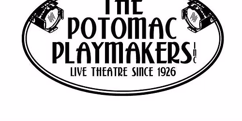 Potomac Playmakers Auditions - 2026 One Act Play Festival